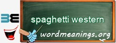 WordMeaning blackboard for spaghetti western